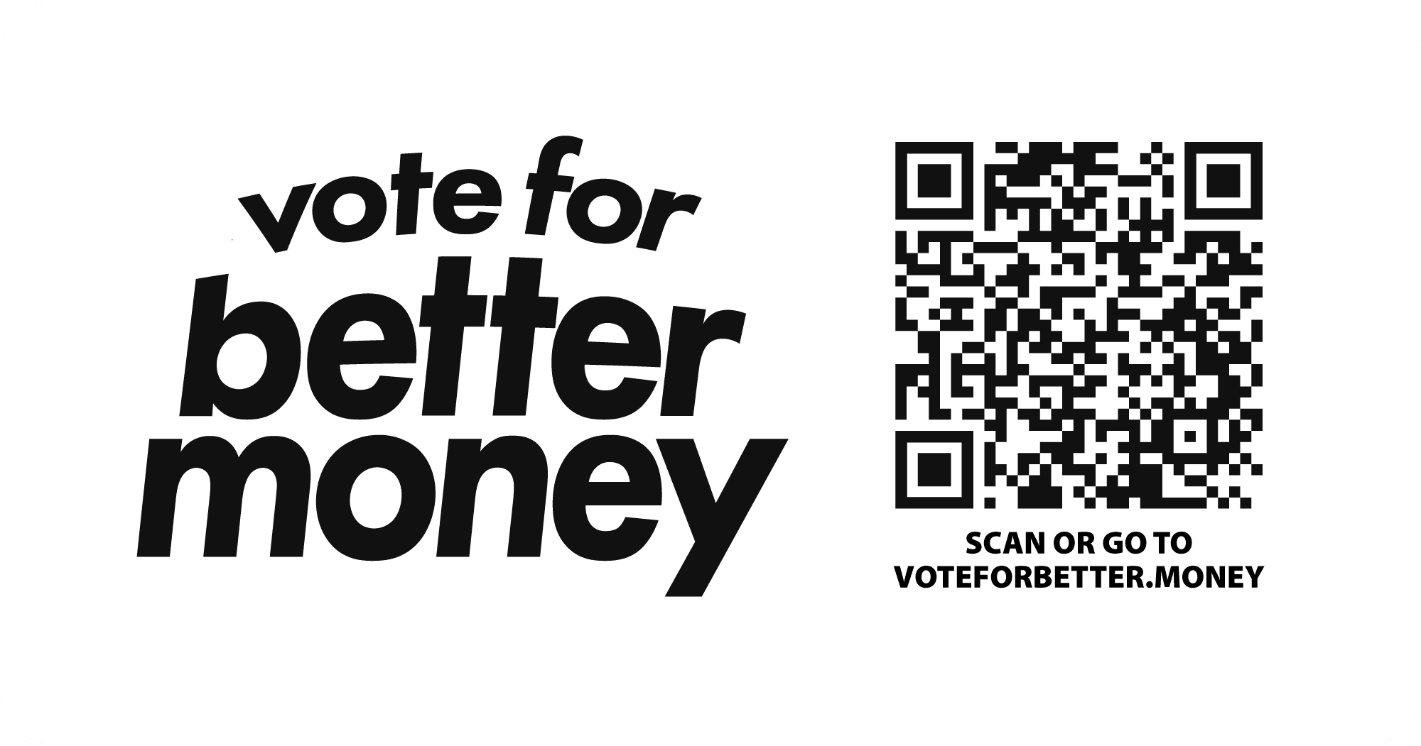 Vote For Better Money Bitcoin sticker design