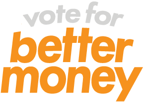 Vote for Better Money logo